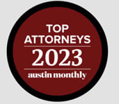 Top Attorneys 2023 Austin Monthly